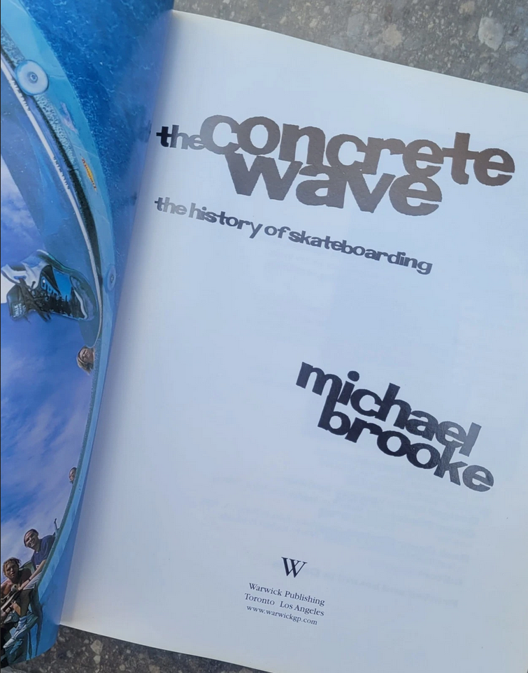 The Concrete Wave: The History of Skateboarding