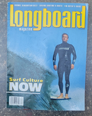2005 Longboard Magazine Surf Culture Now Groms Generation Next Fin Buyers Guide
