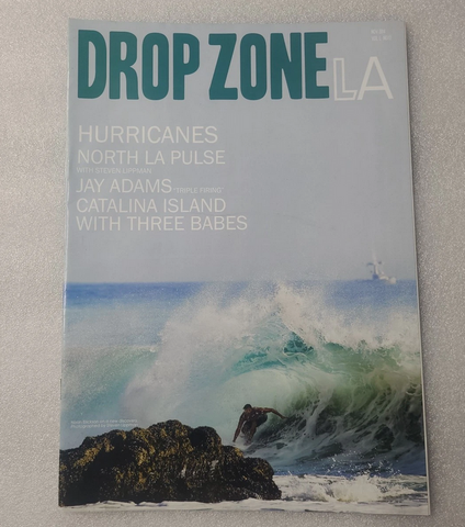 Drop Zone LA Surf Magazine - Nov 2014 - Jay Adams "Triple Firing" Tribute & Paddleout