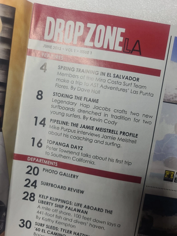Drop Zone LA Surf Magazine - June 2013 - Topanga Dayz - El Salvador