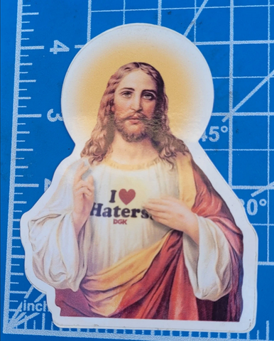 DGK " I Love Haters " Jesus Sticker